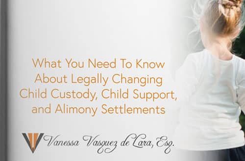 What You Need To Know <span>About Legally Changing Child Custody & Child Support</span>